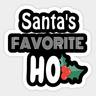 Santa's favorite ho Sticker